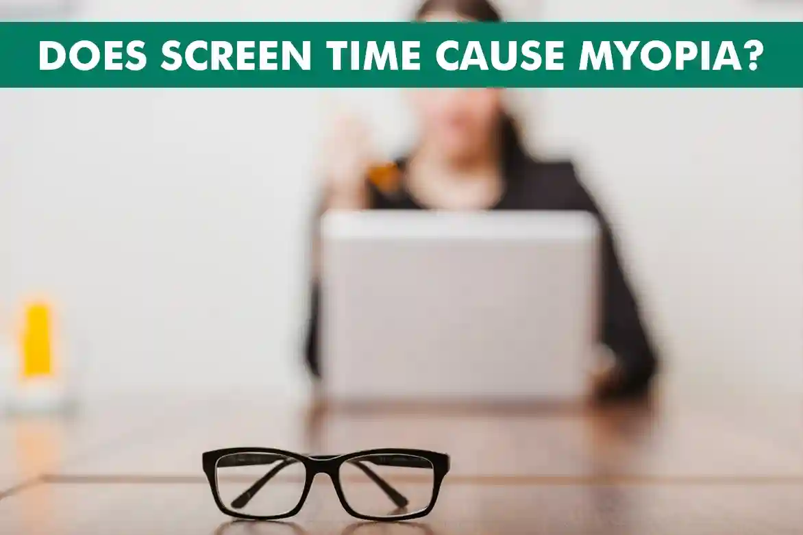 Does Screen Time Cause Myopia?